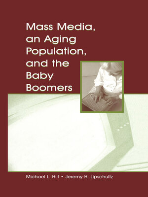 cover image of Mass Media, an Aging Population, and the Baby Boomers